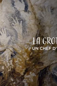 Affiche du film : La Grotte Cosquer, un chef-d’oeuvre en sursis