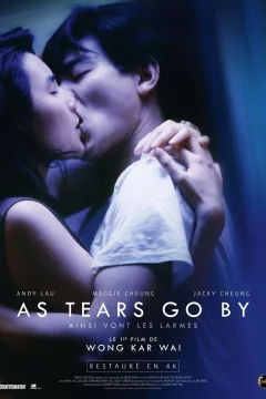 Affiche du film = As Tears Go By - Ainsi vont les larmes