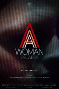 Affiche du film : A Woman Escapes
