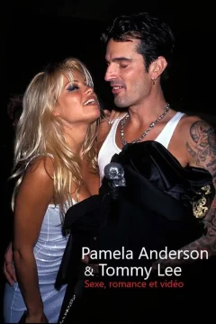 Affiche du film = Pamela Anderson  & Tommy Lee - Sexe, romance et vidéo
