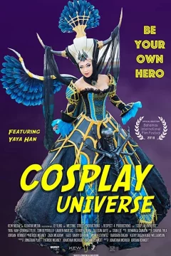 Affiche du film = Cosplay Universe