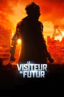Affiche du film : Le Visiteur du Futur : le film