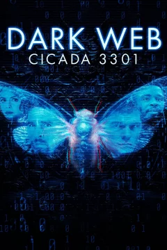 Affiche du film = Dark Web: Cicada 3301