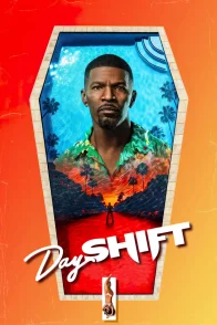 Affiche du film : Day Shift