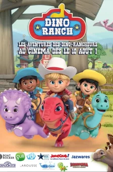 Affiche du film : Dino Ranch - Les Aventures des Dino-Rancheurs au Cinéma !