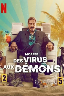 Affiche du film McAfee : Des virus aux démons