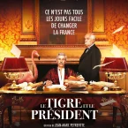 Photo du film : Le Tigre et le Président