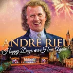 Photo du film : Concert d’André Rieu Maastricht 2022 : Happy Days are Here Again !