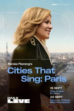 Affiche du film Renée Fleming's Cities That Sing - Paris