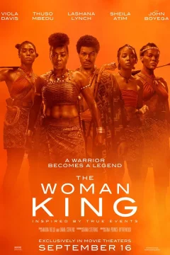 Affiche du film = The Woman King