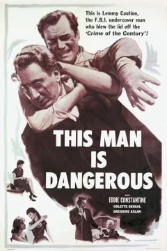 Affiche du film = Cet homme est dangereux