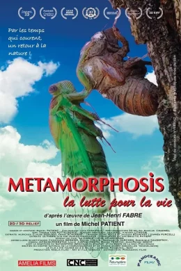 Affiche du film Metamorphosis, la lutte pour la vie