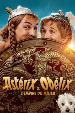 Affiche du film Astérix & Obélix : L'Empire du Milieu