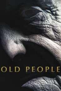 Affiche du film : Old People