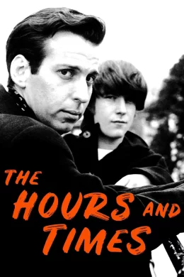 Affiche du film The Hours and Times