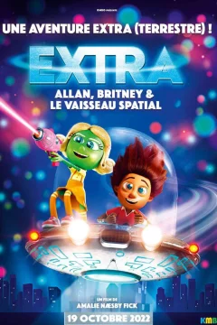 Affiche du film = Extra : Allan, Britney et le vaisseau spatial