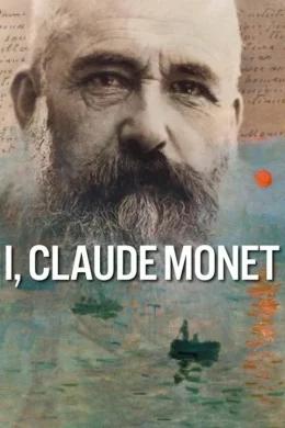 Affiche du film I, Claude Monet