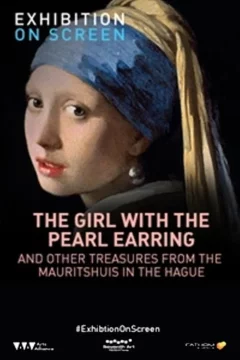 Affiche du film = Girl with a Pearl Earring: And Other Treasures from the Mauritshuis