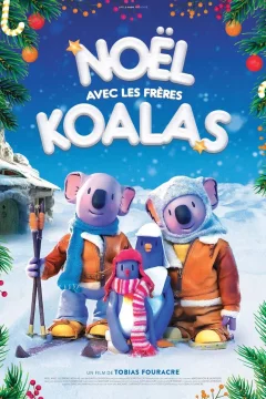 Affiche du film = Noël avec les frères Koalas