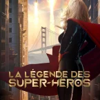 Photo du film : La Légende des super-héros