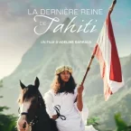 Photo du film : La dernière reine de Tahiti