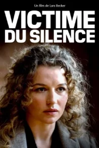 Affiche du film : Victime du silence
