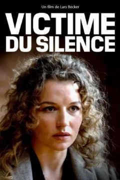 Affiche du film = Victime du silence