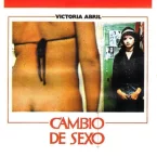 Photo du film : Cambio de sexo (Je veux être femme)