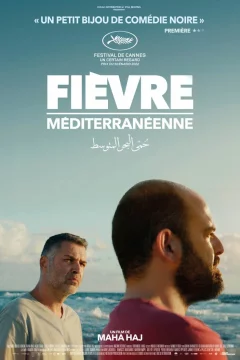 Affiche du film = Fièvre Méditerranéenne