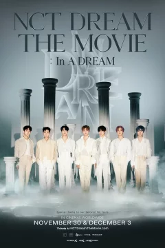 Affiche du film = NCT Dream The Movie : In A Dream