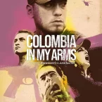 Photo du film : Colombia in My Arms