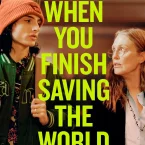 Photo du film : When You Finish Saving the World