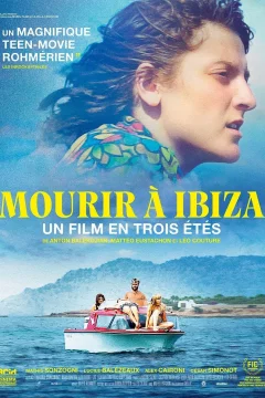 Affiche du film = Mourir à Ibiza (un film en trois étés)
