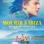 Photo du film : Mourir à Ibiza (un film en trois étés)
