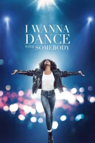 Affiche du film : I Wanna Dance With Somebody