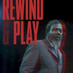 Photo du film : Rewind and Play