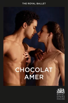 Affiche du film = Royal Opera House : Chocolat amer (Ballet)