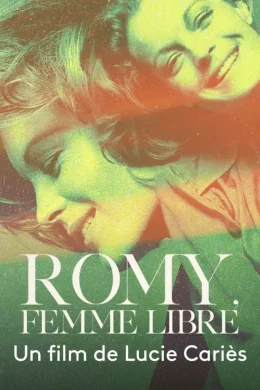 Affiche du film Romy, femme libre