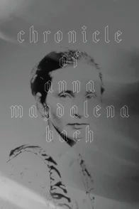 Affiche du film : Chronique d'Anna-Magdalena Bach