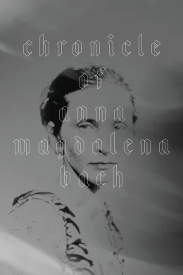 Affiche du film Chronique d'Anna-Magdalena Bach