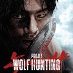 Photo du film : Project Wolf Hunting