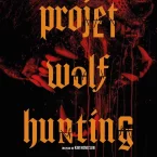 Photo du film : Project Wolf Hunting