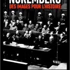 Photo du film : Nuremberg : des images pour l'histoire