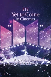 Affiche du film : BTS: Yet To Come in Cinemas