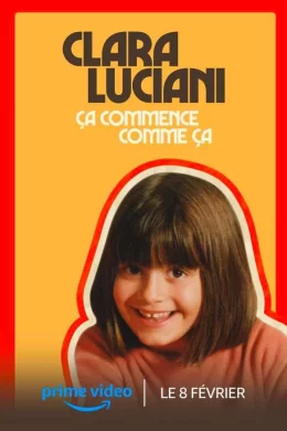 Affiche du film Clara Luciani : Ça commence comme ça