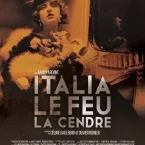 Photo du film : Italia, le feu, la cendre