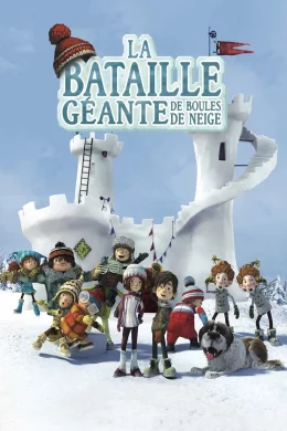 Affiche du film La Bataille géante de boules de neige
