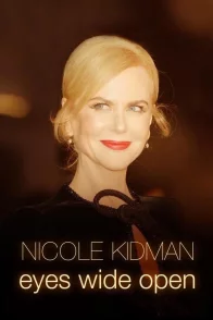 Affiche du film : Nicole Kidman, les yeux grand ouverts