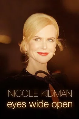 Affiche du film Nicole Kidman, les yeux grand ouverts