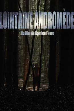 Affiche du film Lointaine Andromède